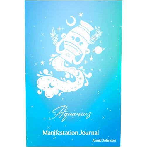 Annie Johnson Aquarius Manifestation Journal