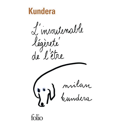 Milan Kundera,François Kérel L'insoutenable légèreté de l'être