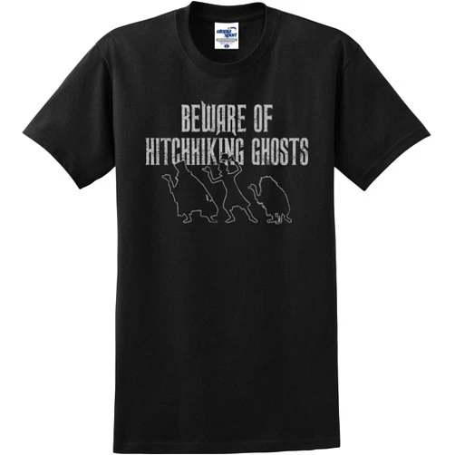 Utopia Sport Beware of Hitchhiking Ghosts Haunted Mansion Funny T-Shirt (S-5X)