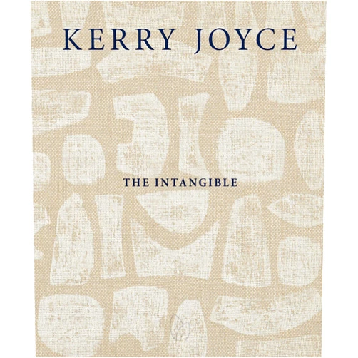 Kerry Joyce: The Intangible