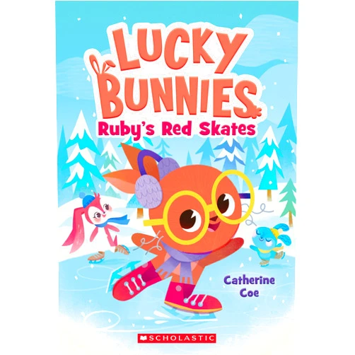 Catherine Coe,Chie Boyd Ruby's Red Skates (Lucky Bunnies #4) (4)