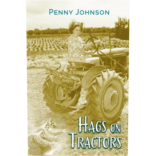 Penny Johnson Hags on Tractors