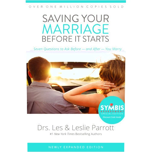 Les Parrott,Leslie Parrott Saving Your Marriage Before It Starts: Seven Questions to Ask Before -- and After -- You Marry