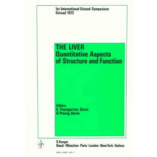 G. Paumgartner The Liver. Quantitative Aspects of Structure and Function