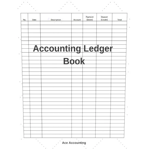 Ace Accounting Accounting Ledger Book: A Simple Accounting Ledger Notebook for Bookkeeping