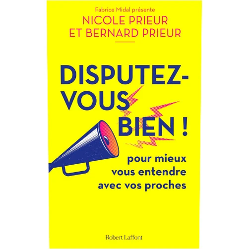 French Edition by Nicole Prieur (Author), Bernard Prieur (Author) Format: Kindle Edition Disputez-vous bien - De l'engueulade au conflit, en tirer le meilleur (French Edition)