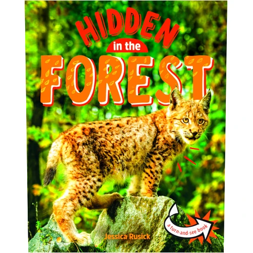 Rusick,Jessica Animals Hidden in the Forest (Pebble Sprout)