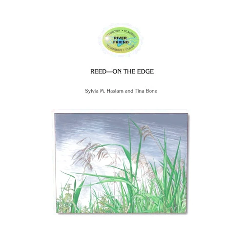 By Tina Bone (Author), Sylvia M Haslam (Author) Reed-On the Edge (River Friend)