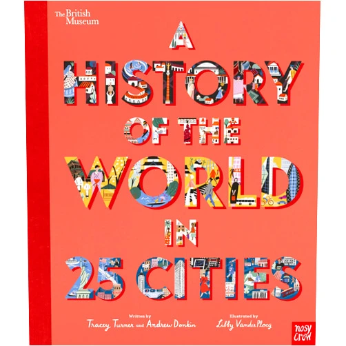 Turner Tracey Donki British Museum: A History of the World in 25 Cities