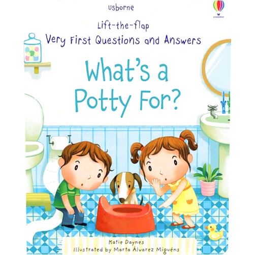 By Katie Daynes (Author), Marta Alvarez Miguens (Illustrator) Lift-The-Flap Very First Questions and Answers What's A Potty For?