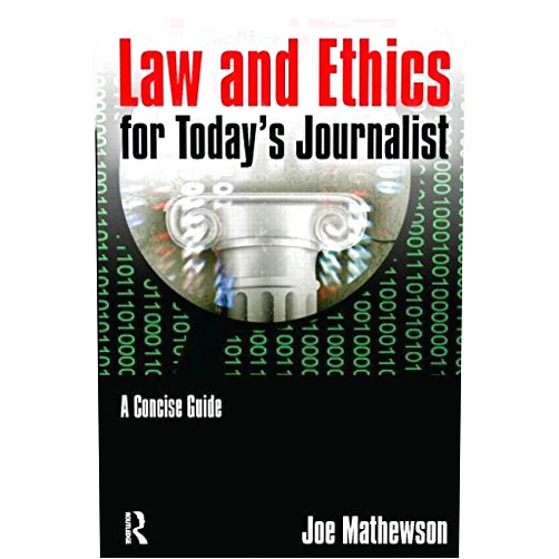 Middle English Edition by unknown author (Author) Law and Ethics for Today's Journalist: A Concise Guide by Joe, Mathewson (2014) Paperback