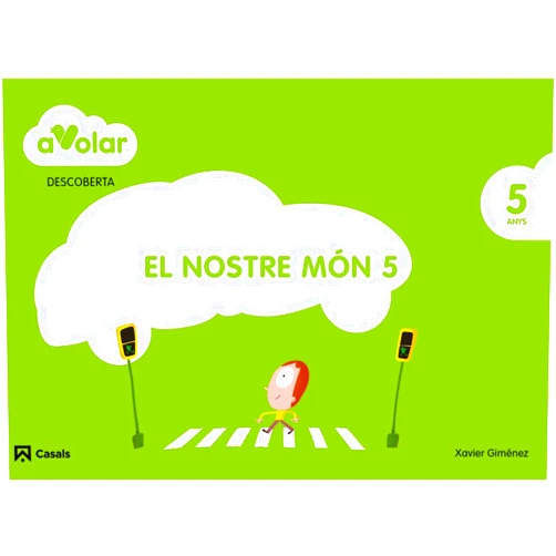 Spanish Edition by Xavier Manel Giménez Bueno (Author), Montserrat Fransoy Bel (Illustrator) Descoberta. El nostre món 5. 5 anys. A volar!