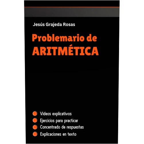 Jesús Grajeda Rosas Problemario de Aritmética (Spanish Edition)