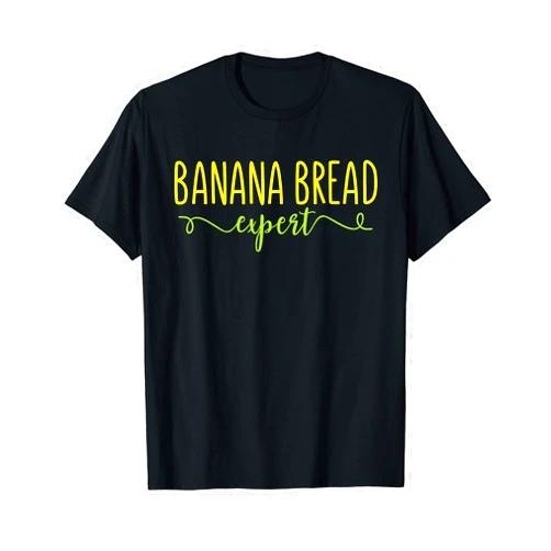 SHIRTSIDE Banana Bread Banana Bread Expert - Funny Banana Bread Baking Outfit Gift T-Shirt