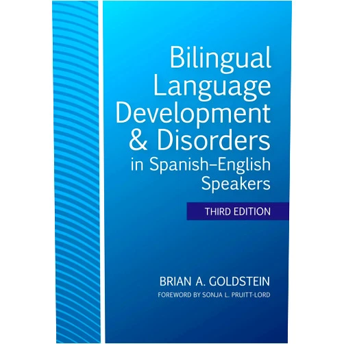 Dr. Brian A. Goldstein Ph.D. CCC-SLP,Dr. Sonja Pruitt-Lord Ph.D. CCC-SLP,Dr. Aquiles Iglesias Ph.D. CCC-SLP,Raúl Rojas Ph.D. CCC-SLP,Dr. Elizabeth D. Peña Ph.D. CCC-SLP,Dr. Lisa Bedore Ph.D.,Lisa Lopez Ph.D.,Nan Bernstein Ratner BA MA Ed.D.,Dr. Kelly Escobar Ph.D,Ms. Julie C. Smith M.S.,Dr. Carol Scheffner Hammer Ph.D,Dr. Barbara Rodríguez Ph.D.,Dr. Megha Sundara Ph.D,Dr. Adriana Soto-Corominas Ph.D,Janet L. Patterson Ph.D.,Barbara Zurer Pearson Ph.D.,Ellen Stubbe Kester Ph.D. CCC-SLP,Li Sheng Ph.D.,Solaman J. Cooperson Ph.D.,Raquel T. Anderson Ph.D.,M. Adelaida Restrepo Ph.D.,Dr. Kai Greene Ph.D. CCC-SLP,Dr. Christine E. Fiestas Ph.D.,Megan Dunn Davison Ph.D.,María R. Brea Ph.D. CCC-SLP,Christina Gildersleeve-Neumann Ph.D. CCC-SLP,Dr. Lucía I. Méndez Ph.D. CCC-SLP Bilingual Language Development & Disorders in Spanish–English Speakers
