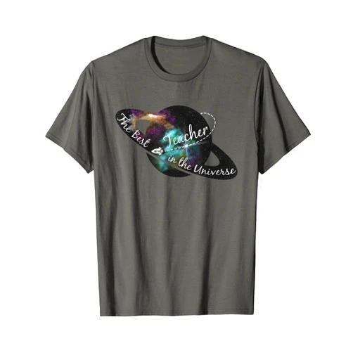 Best in the Universe Gifts Best Teacher in the Universe | Back to School Space Gift Men Women T-Shirt