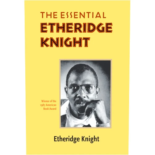 Etheridge Knight The Essential Etheridge Knight (Pitt Poetry Series)
