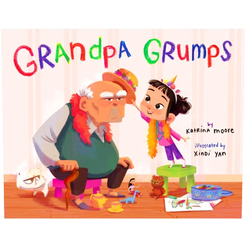 Katrina Moore,Xindi Yan Grandpa Grumps