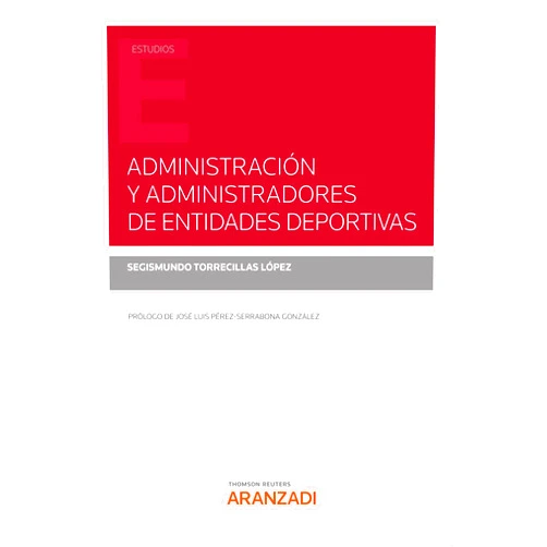 Spanish Edition by Gabriel Moreno González (Author), Fátima Pablos Mateos (Author), Aranzadi (Editor) & 0 more Format: Kindle Edition Administración y Administradores de Entidades Deportivas (Estudios) (Spanish Edition)
