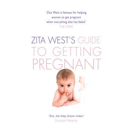 By Zita West (Author) Zita West's Guide to Getting Pregnant