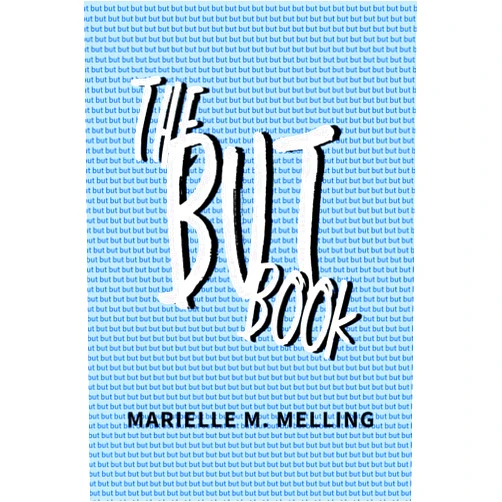Marielle M. Melling The BUT Book