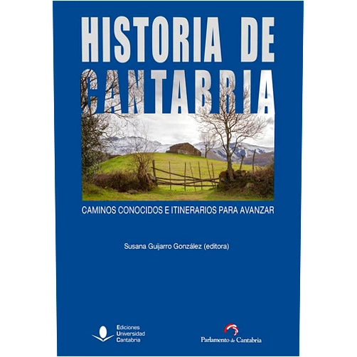 Spanish Edition by Manuel Estrada Sánchez (Author), Alejandro Fernández González (Author), Miguel Ángel Aramburu-Zabala Higuera (Author), Juan Luis Fernández Vega (Author), Tomás Antonio Mantecón Movellán (Author), Óscar Lucas Villanueva (Author), Julián Sanz Hoya (Author), Rafael Bolado del Castillo (Author), Helena Hamerow (Author), Miguel Ángel Solla Gutiérrez (Author), Jesús Ángel Solórzano Telechea (Author), Andrés Hoyo Aparicio (Author), Celestina Losada Varea (Author), Fidel Gómez Ochoa (Author), Angelo Torre (Author), Armando Besga Marroquín (Author), Alicia Ruiz Gutiérrez (Author), Susana Guijarro González (Editor), María José González Revuelta (Preface), Concepción López Fernández (Preface) & 18 more Historia de Cantabria: caminos conocidos e itinerarios para avanzar