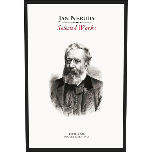 Jan Neruda,Šárka B. Hrbková,Guido Bruno,Edna W. Underwood Selected Works