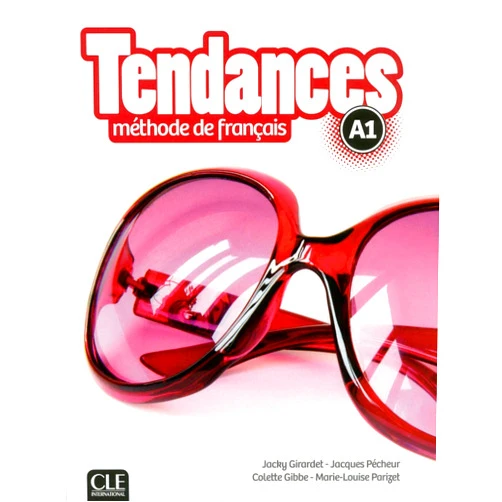 Jacky Girardet Tendances A1 (French Edition)