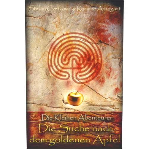 Stefan Cvetković,Romane Arbogast Die Kleinen Abenteurer: Die Suche nach dem goldenen Apfel (German Edition)