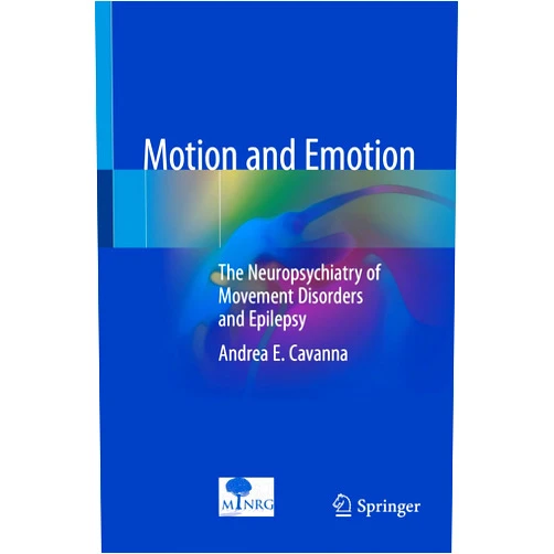 By Andrea E. Cavanna (Author) Format: Kindle Edition Motion and Emotion: The Neuropsychiatry of Movement Disorders and Epilepsy