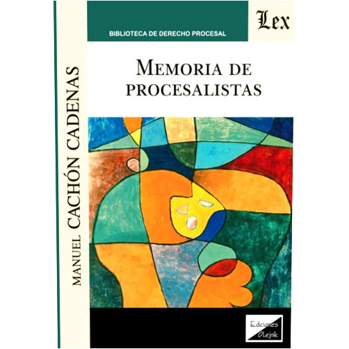 Manuel Cachon Cadenas Memoria de procesalistas (Spanish Edition)