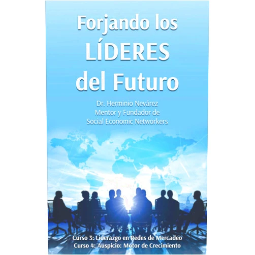 Spanish Edition by Dr. Herminio Nevárez (Author) Forjando los Líderes del Futuro: Curso 3: Liderazgo en Redes de Mercadeo, Curso 4: Auspicio: Motor de Crecimiento (Sistema Educativo de Social Economic Networkers) (Spanish Edition)