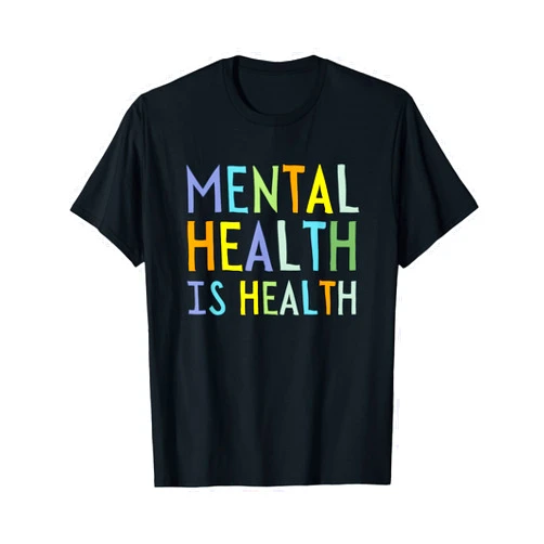 Mental Health Awareness Pride Gifts & Apparel Cute Mental Health Is Health Mental Health Awareness T-Shirt