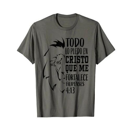 Christian Gifts by Jeremiah James Christian Gifts Spanish Lion Filipenses 4:13 Verse Sayings T-Shirt