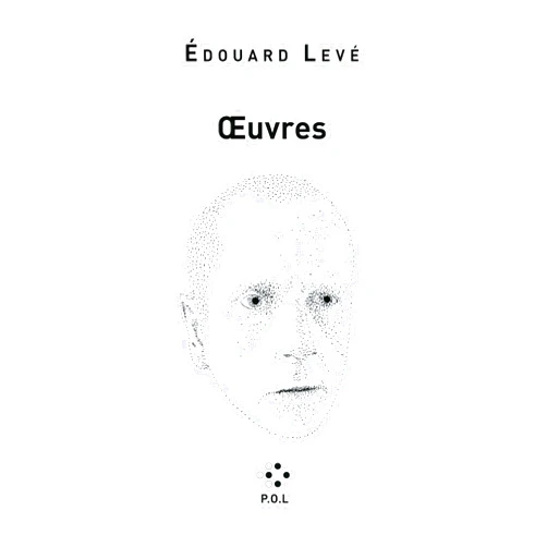 Édouard Levé Œuvres
