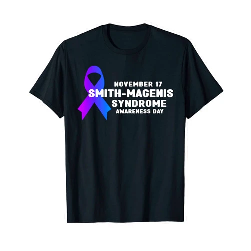 SMS Smith-Magenis Syndrome Awareness Day Apparel. Smith-Magenis Syndrome Awareness Day T-Shirt
