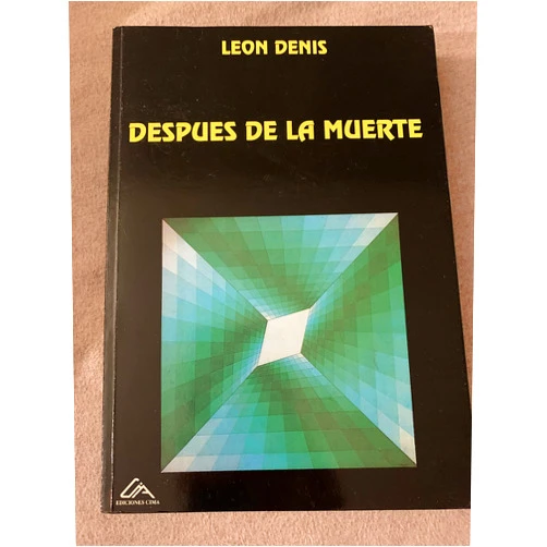 Leon Denis Despues De La Muerte (Spanish Edition)