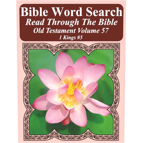 T. W. Pope Bible Word Search Read Through The Bible Old Testament Volume 57: 1 Kings #5 Extra Large Print (Bible Word Search Puzzles Jumbo Print Flower Lover's Edition Old Testament)