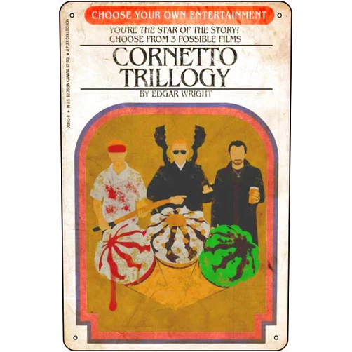 YRENBIYYONZ Cornetto Trilogy Plaque Poster Metal Tin Sign 8