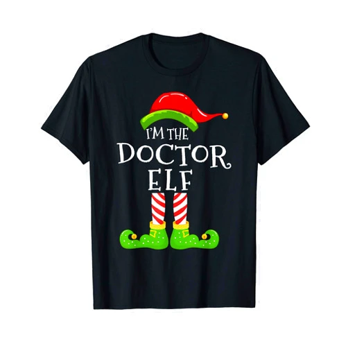 I'm the Elf Matching Family Christmas Gift Stuffs I'm The Doctor Elf Group Matching Family Christmas Pyjamas T-Shirt