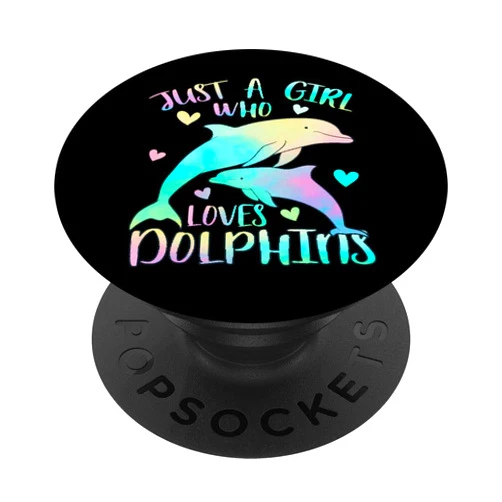Just a Girl who Loves Sharks Gifts. Just a Girl Who Loves Dolphins Cute Sea Dolphin Lover Themed PopSockets Adhesive PopGrip