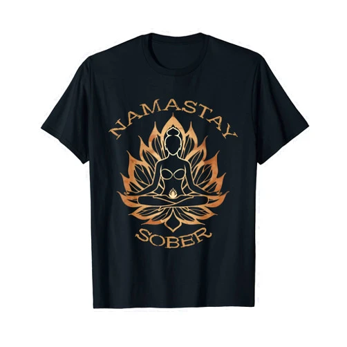 Support Sobriety Sober Recovery Namastay Sober Recovery Support Mediation Mandala Buddha T-Shirt