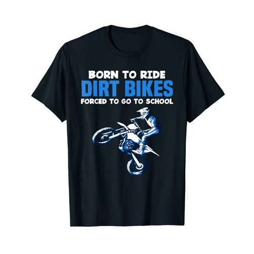 Motocross Motorcycle Biker Bike Motorsport Gifts Born Ride Dirt Bikes Forced School Funny Motocross Boy T-Shirt