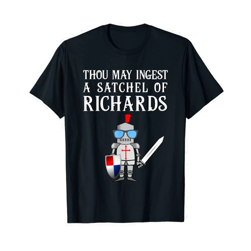 Funny Dank Meme Review Humor Memelord Edgelord Thou May Ingest a Satchel of Richards Funny Puns Adult Humor T-Shirt