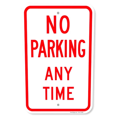 SmartSign Basics 18 x 12 inch “No Parking Any Time” Metal Sign, 120 mil Aluminum Composite (ACM), Engineer Grade Reflective Material, Red and White, Made in USA