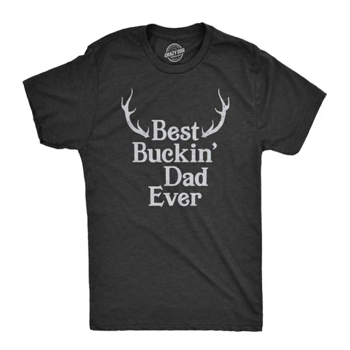 Crazy Dog T-Shirts Crazy Dog Mens T Shirt Best Buckin Dad Ever for Amazing Dad Funny Fathers Day Tees