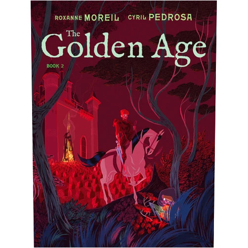 By Roxanne Moreil (Author), Cyril Pedrosa (Author, Illustrator), Montana Kane (Translator) & 0 more The Golden Age, Book 2 (The Golden Age Graphic Novel Series, 2)