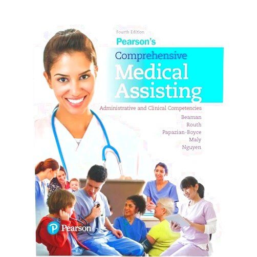 By Nina Beaman (Author), Kristiana Sue Routh (Author), Lorraine Papazian-Boyce (Author), Ron Maly (Author), Jamie Nguyen (Author) & 1 more Pearson's Comprehensive Medical Assisting: Administrative and Clinical Competencies