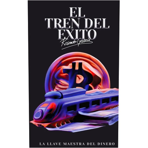Ross Garcia El Tren Del Éxito: La Llave Maestra Del Dinero (The Profit Express) (Spanish Edition)