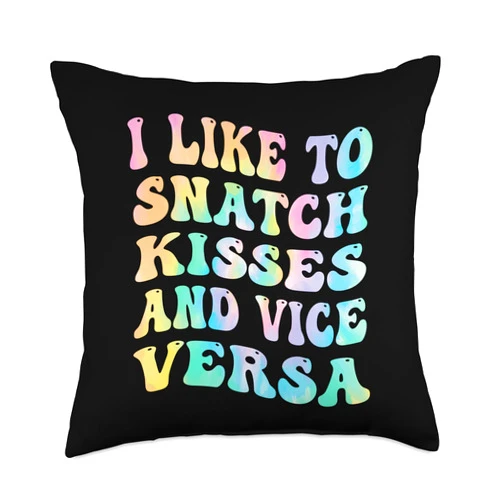 Kiss Snatcher Funny Gift Idea for men and women I Like to Snatch Kisses and Vice Versa Rainbow Groovy Couple Throw Pillow, 18x18, Multicolor